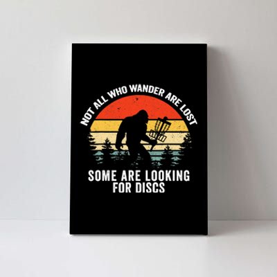 Not All Who Wander Are Lost Some Looking For Discs Bigfoot TShirt Canvas