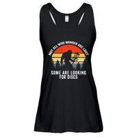 Not All Who Wander Are Lost Some Looking For Discs Bigfoot TShirt Ladies Essential Flowy Tank