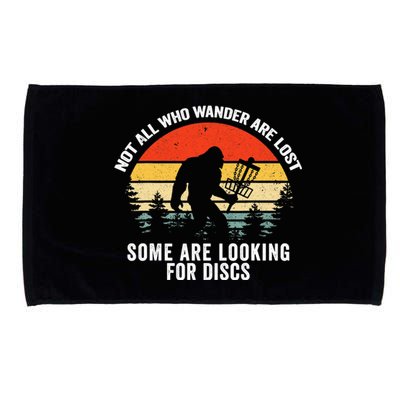 Not All Who Wander Are Lost Some Looking For Discs Bigfoot TShirt Microfiber Hand Towel