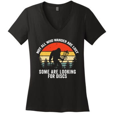 Not All Who Wander Are Lost Some Looking For Discs Bigfoot TShirt Women's V-Neck T-Shirt