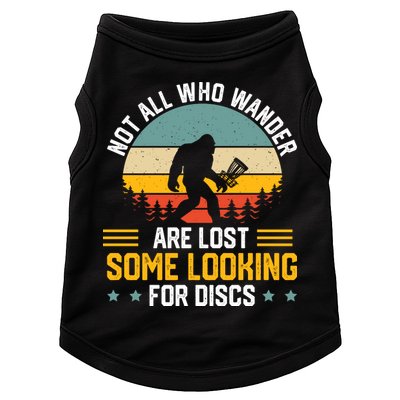 Not All Who Wander Are Lost Disc Golf Bigfoot Funny Golfing Doggie Tank