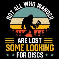 Not All Who Wander Are Lost Disc Golf Bigfoot Funny Golfing Doggie Tank