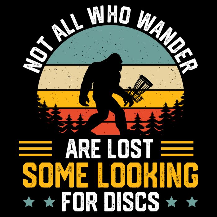 Not All Who Wander Are Lost Disc Golf Bigfoot Funny Golfing Doggie Tank