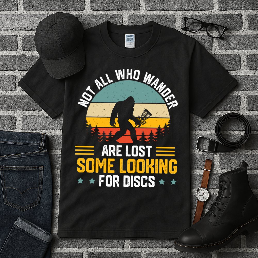 Not All Who Wander Are Lost Disc Golf Bigfoot Funny Golfing Tall T-Shirt