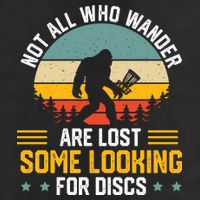 Not All Who Wander Are Lost Disc Golf Bigfoot Funny Golfing Hat