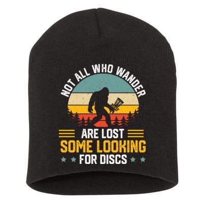 Not All Who Wander Are Lost Disc Golf Bigfoot Funny Golfing Short Acrylic Beanie