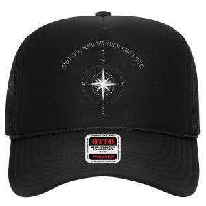 Not All Who Wander Are Lost Travel High Crown Mesh Back Trucker Hat