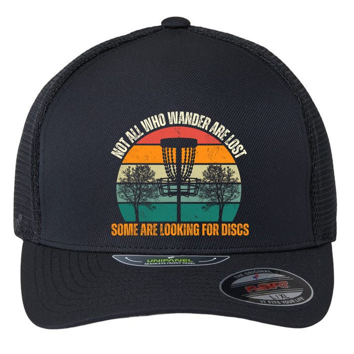 Not All Who Wander Are Lost Some Are Looking For Discs Flexfit Unipanel Trucker Cap