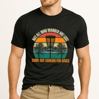 Not All Who Wander Are Lost Some Are Looking For Discs Performance Shirt