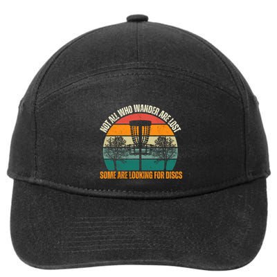 Not All Who Wander Are Lost Some Are Looking For Discs 7-Panel Snapback Hat