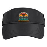 Not All Who Wander Are Lost Some Are Looking For Discs Adult Drive Performance Visor