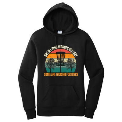 Not All Who Wander Are Lost Some Are Looking For Discs Women's Pullover Hoodie