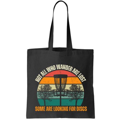 Not All Who Wander Are Lost Some Are Looking For Discs Bag