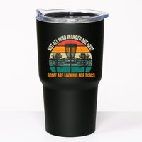 Not All Who Wander Are Lost Some Are Looking For Discs Tumbler