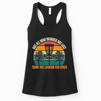 Not All Who Wander Are Lost Some Are Looking For Discs Womens Tank Top