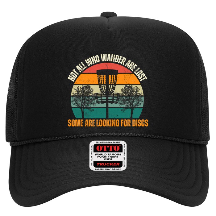 Not All Who Wander Are Lost Some Are Looking For Discs Trucker Hat