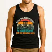 Not All Who Wander Are Lost Some Are Looking For Discs Tank Top