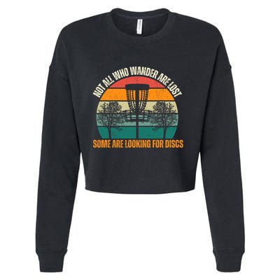 Not All Who Wander Are Lost Some Are Looking For Discs Cropped Pullover Crew
