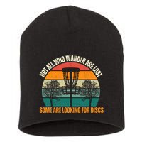 Not All Who Wander Are Lost Some Are Looking For Discs Short Acrylic Beanie