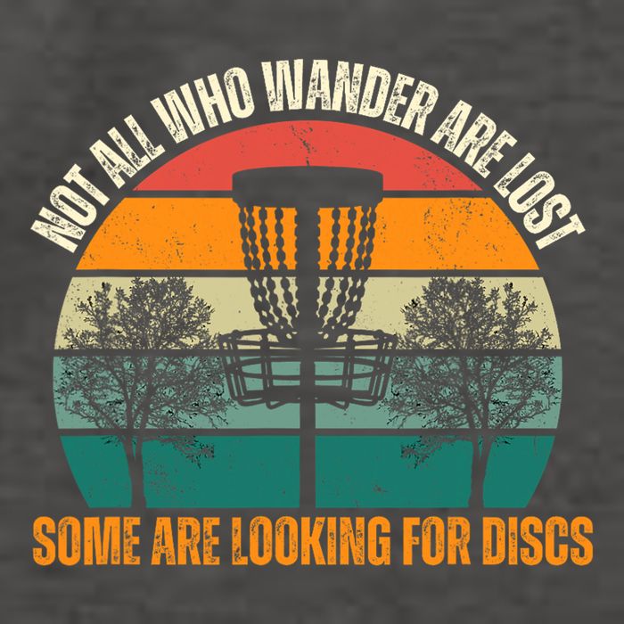 Not All Who Wander Are Lost Some Are Looking For Discs Vector Backpack
