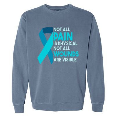 Not All Wounds Are Visible PTSD Warrior Garment-Dyed Sweatshirt