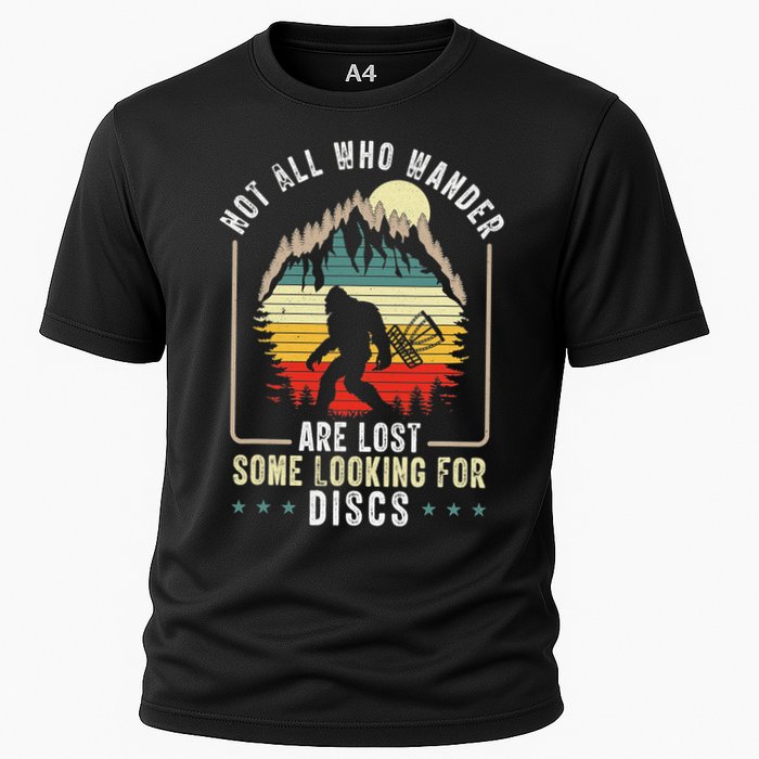 Not All Who Wander Are Lost Some Looking For Discs Bigfoot Performance Shirt
