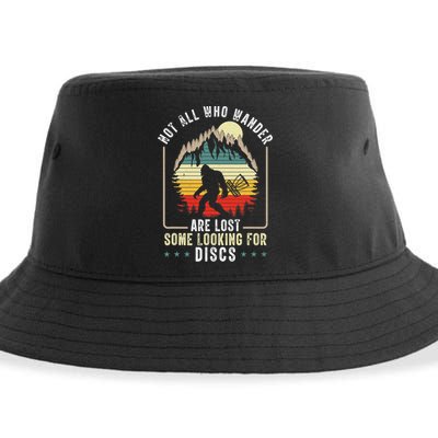Not All Who Wander Are Lost Some Looking For Discs Bigfoot Sustainable Bucket Hat