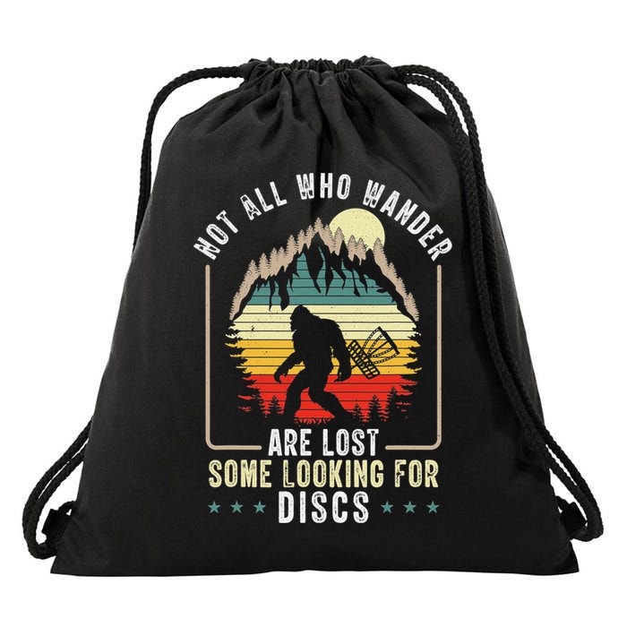 Not All Who Wander Are Lost Some Looking For Discs Bigfoot Drawstring Bag
