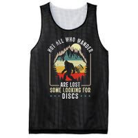 Not All Who Wander Are Lost Some Looking For Discs Bigfoot Mesh Reversible Basketball Jersey Tank