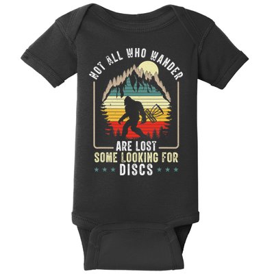 Not All Who Wander Are Lost Some Looking For Discs Bigfoot Baby Bodysuit