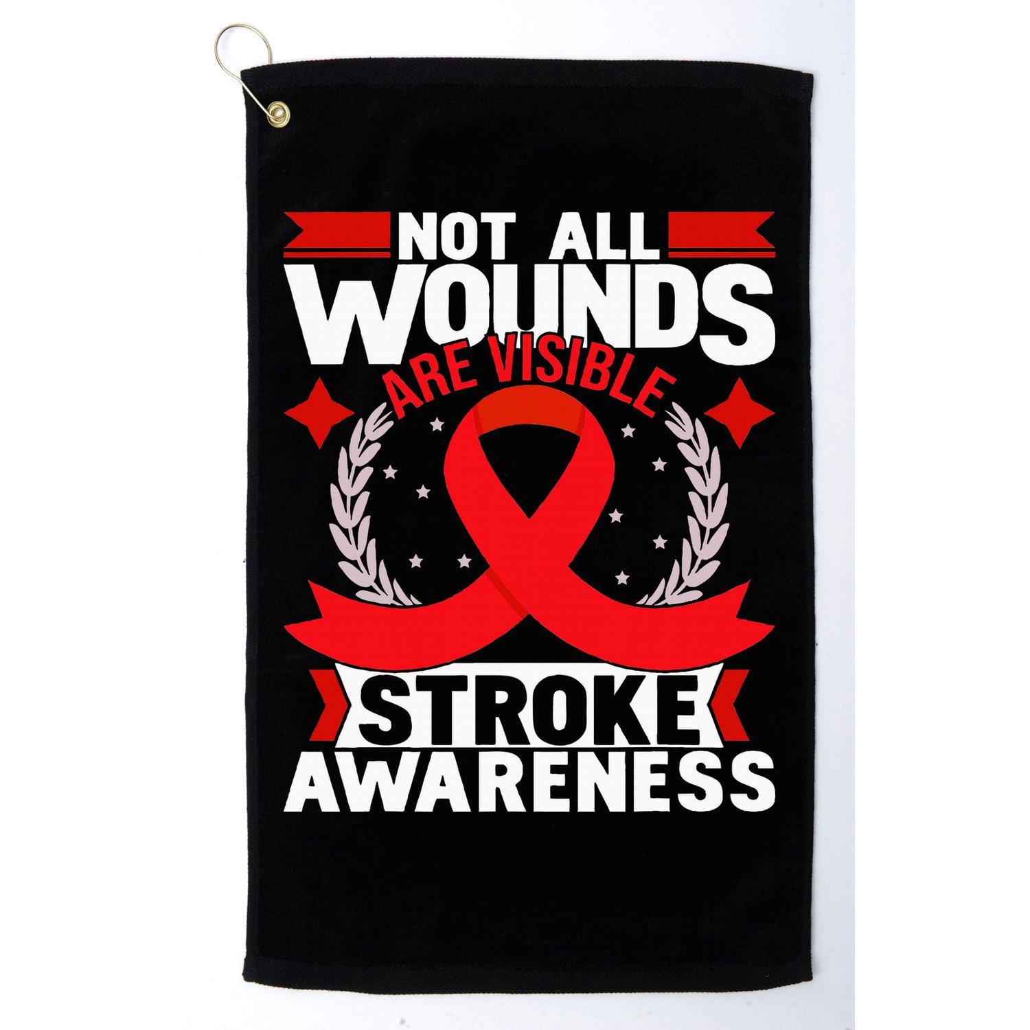 Not All Wounds Are Visible  Stroke Awareness Red Ribbon Golf Towel