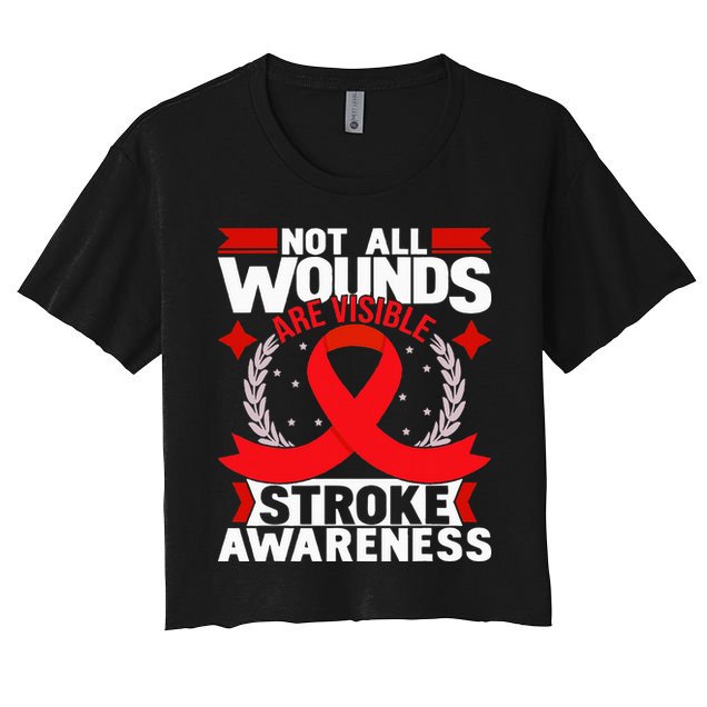 Not All Wounds Are Visible  Stroke Awareness Red Ribbon Women's Crop Top Tee