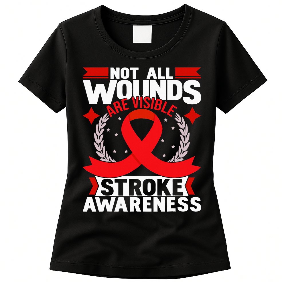 Not All Wounds Are Visible  Stroke Awareness Red Ribbon Womens T-Shirt