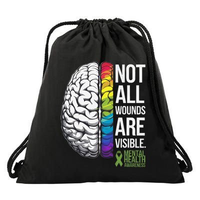 Not All Wounds Are Visible Funny Mental Health Awareness Drawstring Bag