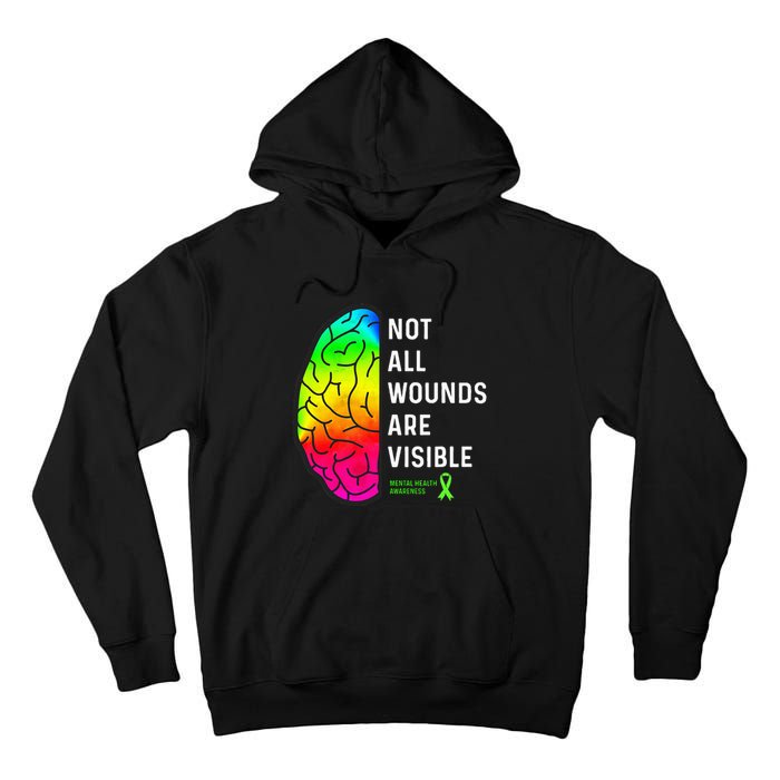 Not All Wounds Are Visible Mental Health Awareness Tall Hoodie