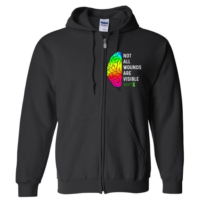 Not All Wounds Are Visible Mental Health Awareness Full Zip Hoodie