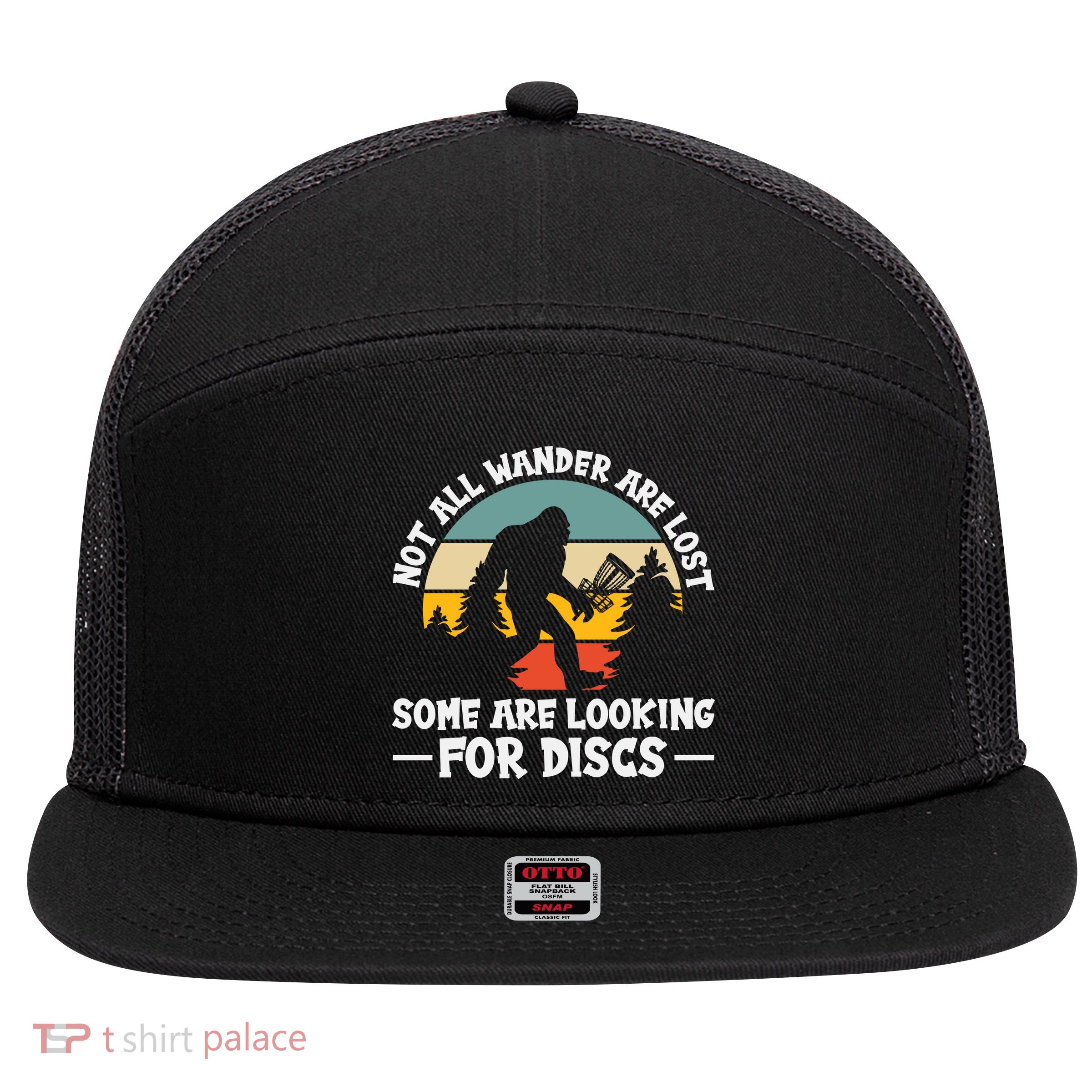 Not All Who Wander Are Lost Disc Golf Bigfoot Frisbee Player 7 Panel Mesh Trucker Snapback Hat