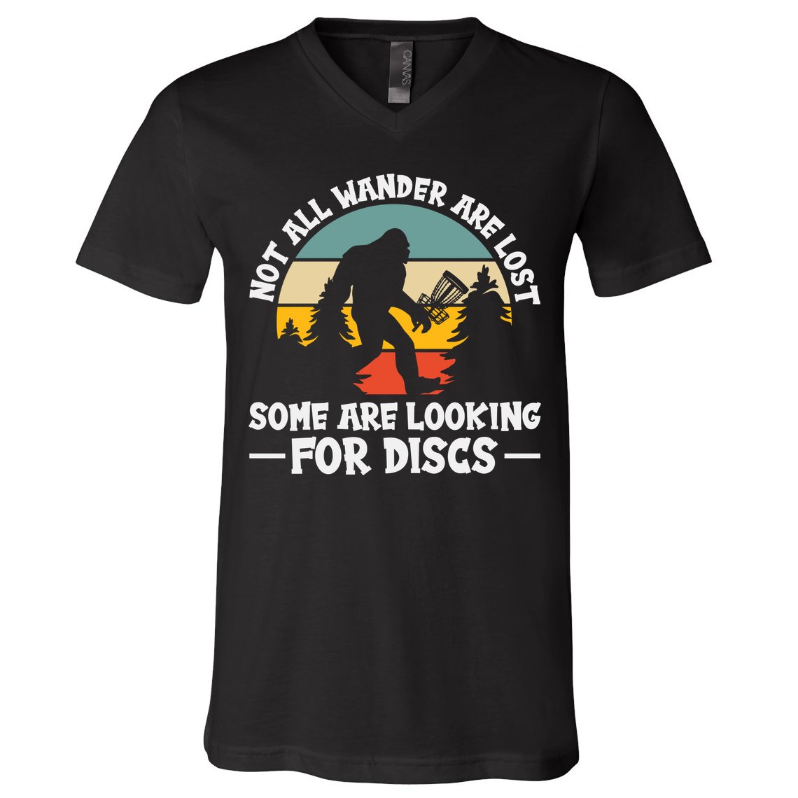 Not All Who Wander Are Lost Disc Golf Bigfoot Frisbee Player V-Neck T-Shirt