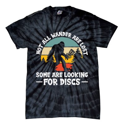 Not All Who Wander Are Lost Disc Golf Bigfoot Frisbee Player Tie-Dye T-Shirt