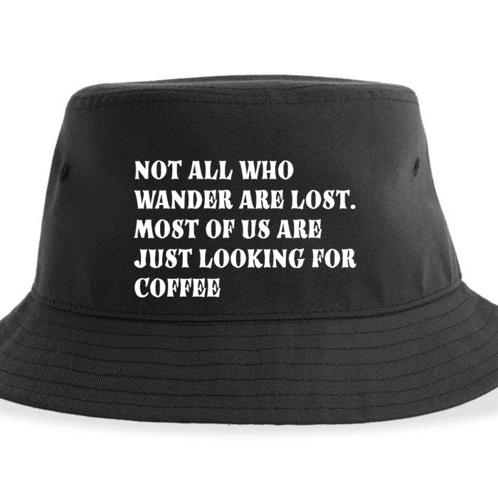 Not All Who Wander Are Lost, Coffee Lovers Design Sustainable Bucket Hat