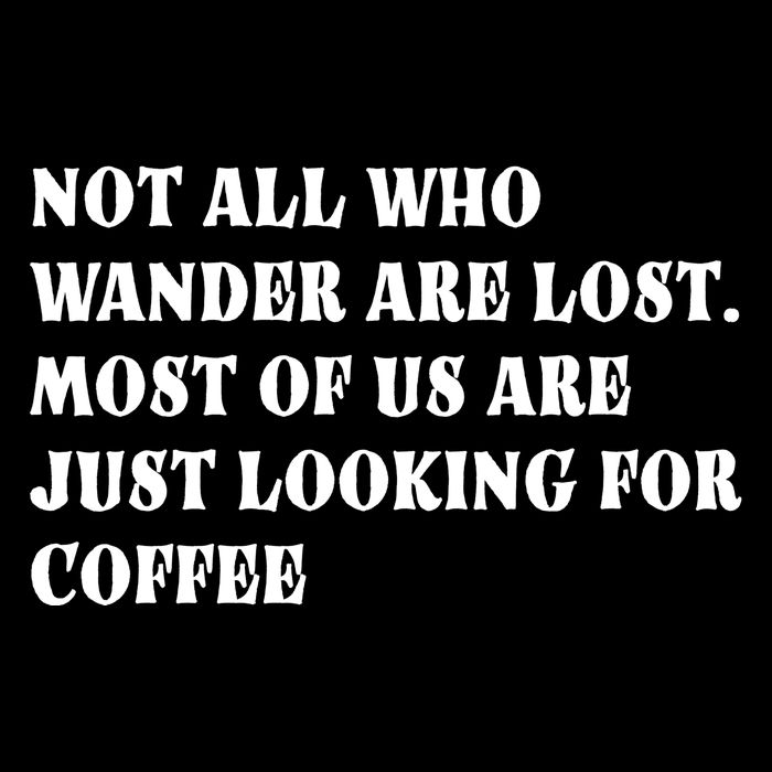Not All Who Wander Are Lost, Coffee Lovers Design 16 in Basic Backpack