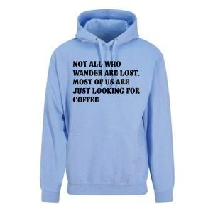 Not All Who Wander Are Lost, Coffee Lovers Design Unisex Surf Hoodie