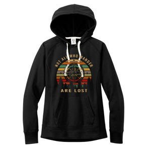 Not All Who Wander Are Lost Funny Outdoor Hiking Traveling Women's Fleece Hoodie