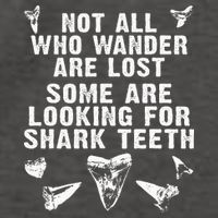 Not All Who Wander Are Lost Some Are Looking For Shark Teeth Vector Backpack
