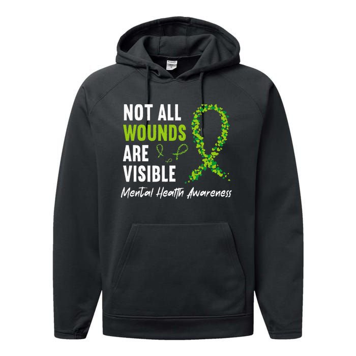 Not All Wounds Are Visible Mental Health Awareness Ribbon Performance Fleece Hoodie