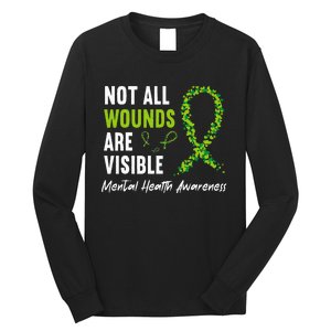 Not All Wounds Are Visible Mental Health Awareness Ribbon Long Sleeve Shirt