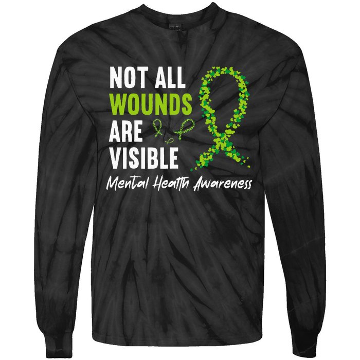 Not All Wounds Are Visible Mental Health Awareness Ribbon Tie-Dye Long Sleeve Shirt