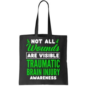 Not All Wounds Are Visible Traumatic Brain Injury Awareness Tote Bag