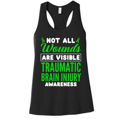 Not All Wounds Are Visible Traumatic Brain Injury Awareness Women's Racerback Tank