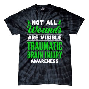 Not All Wounds Are Visible Traumatic Brain Injury Awareness Tie-Dye T-Shirt